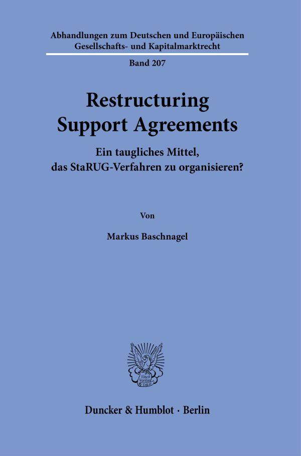 Cover: 9783428187010 | Restructuring Support Agreements. | Markus Baschnagel | Buch | 521 S.