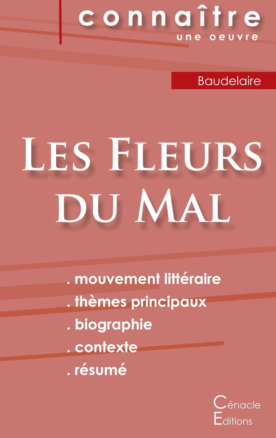 Cover: 9782367885766 | Fiche de lecture Les Fleurs du Mal de Charles Baudelaire (Analyse...