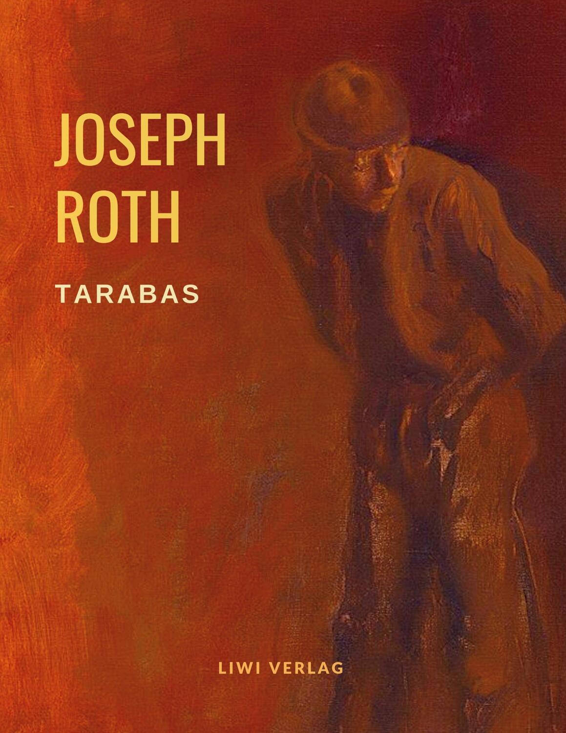 Cover: 9783965421912 | Tarabas | Joseph Roth | Taschenbuch | EAN 9783965421912