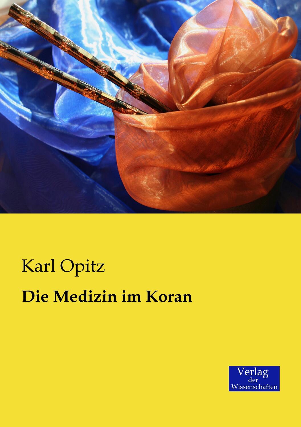Cover: 9783957000514 | Die Medizin im Koran | Karl Opitz | Taschenbuch | Paperback | 104 S.