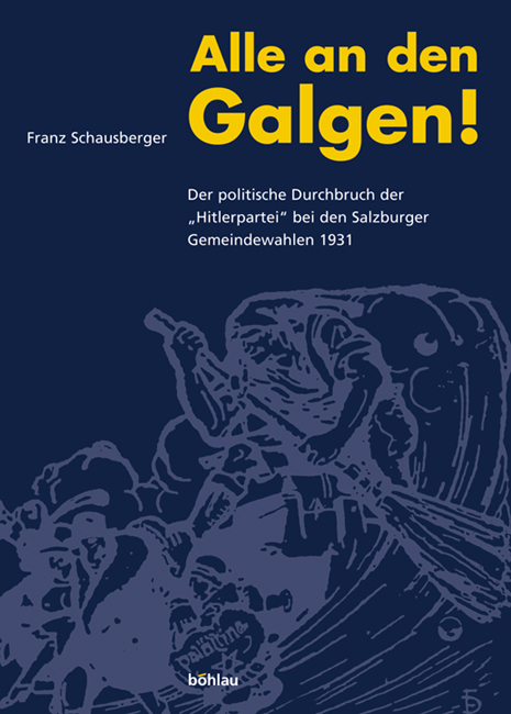 Cover: 9783205773405 | Alle an den Galgen! | Franz Schausberger | Buch | 278 S. | Deutsch