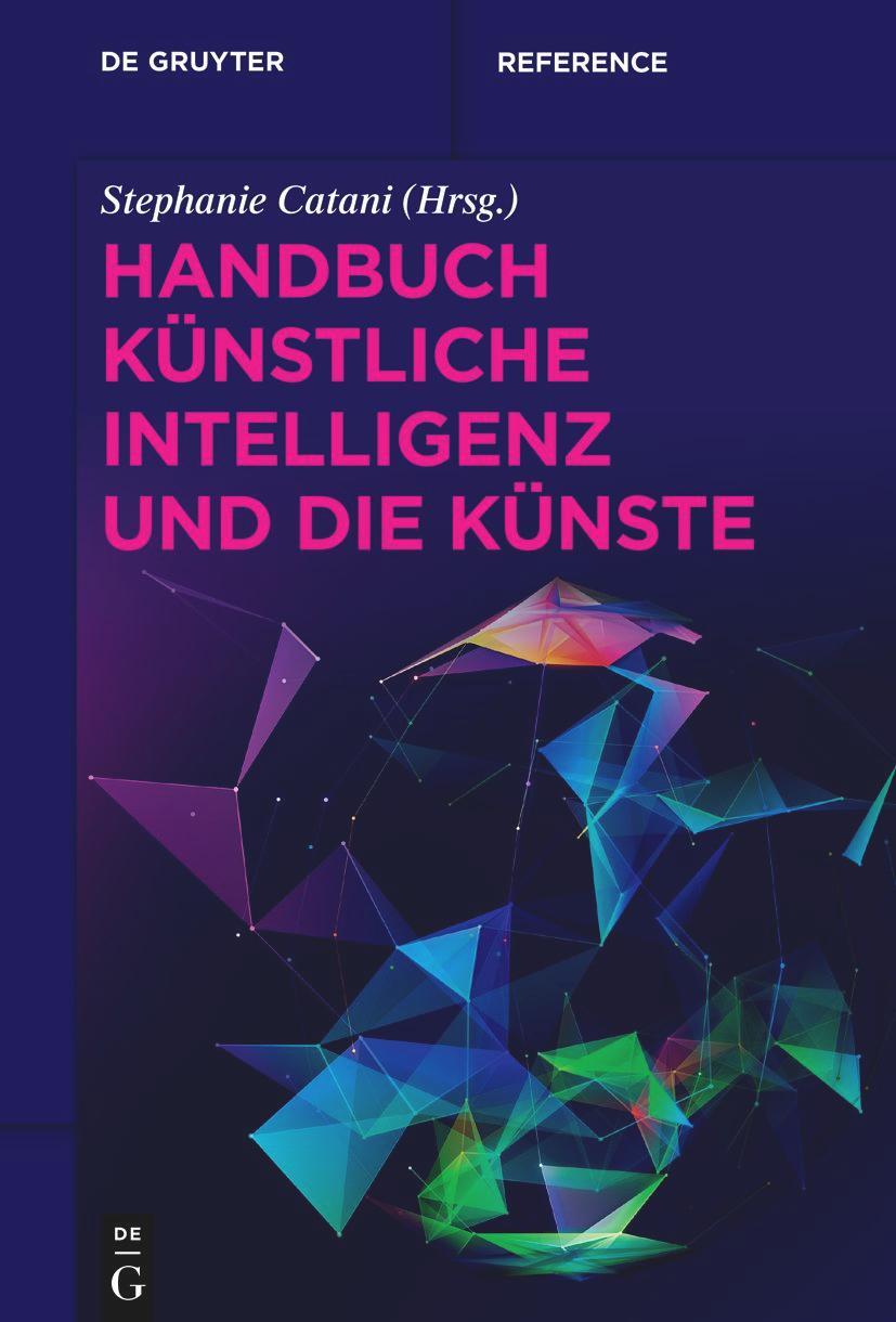 Cover: 9783110655605 | Handbuch Künstliche Intelligenz und die Künste | Catani (u. a.) | Buch