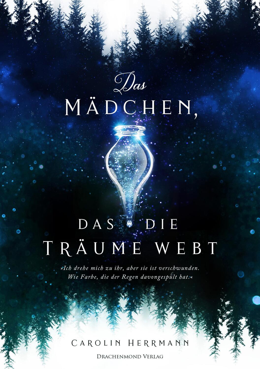 Cover: 9783959912709 | Das Mädchen, das die Träume webt | Carolin Herrmann | Taschenbuch