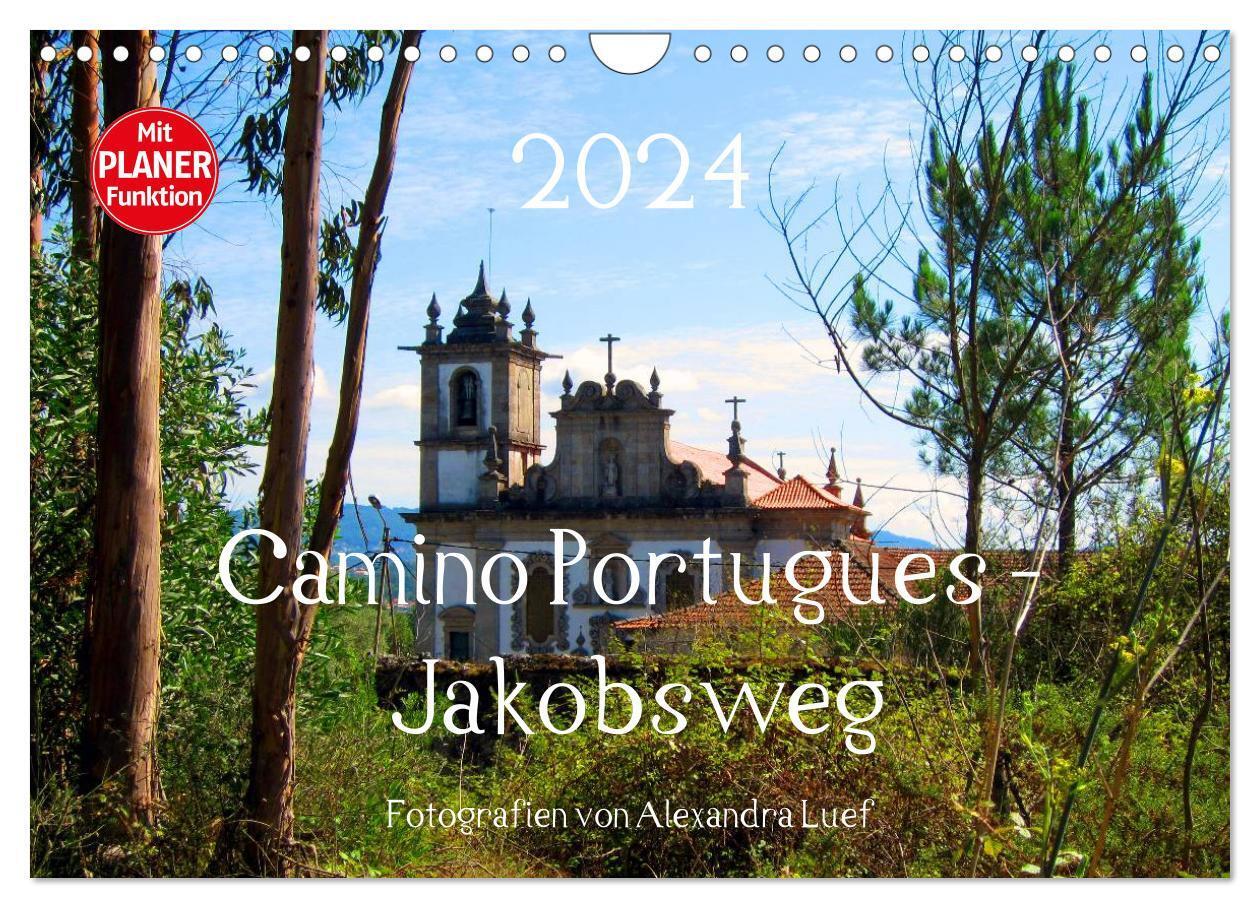 Cover: 9783383305795 | Camino Portugues - Jakobsweg (Wandkalender 2024 DIN A4 quer),...