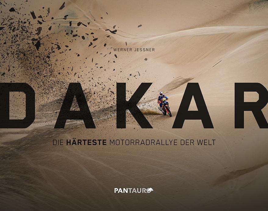Cover: 9783710500428 | Dakar | Die härteste Motorradrallye der Welt | Werner Jessner | Buch