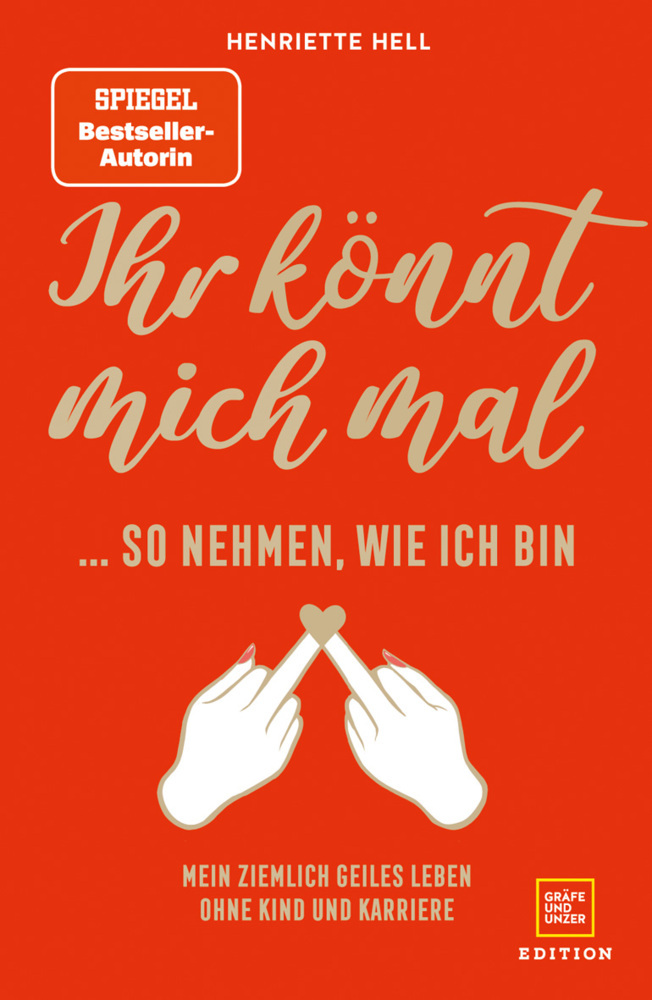 Cover: 9783833877186 | Ihr könnt mich mal so nehmen, wie ich bin | Henriette Hell | Buch