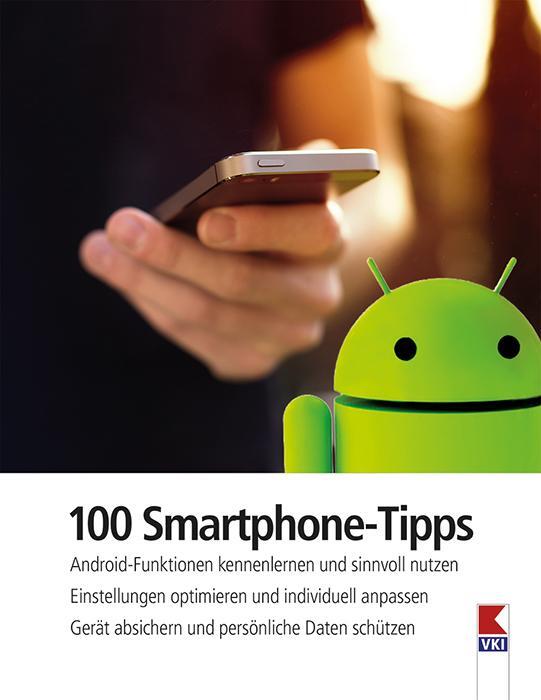 Cover: 9783990130773 | 100 Smartphone-Tipps | Steffen Haubner (u. a.) | Taschenbuch | Deutsch