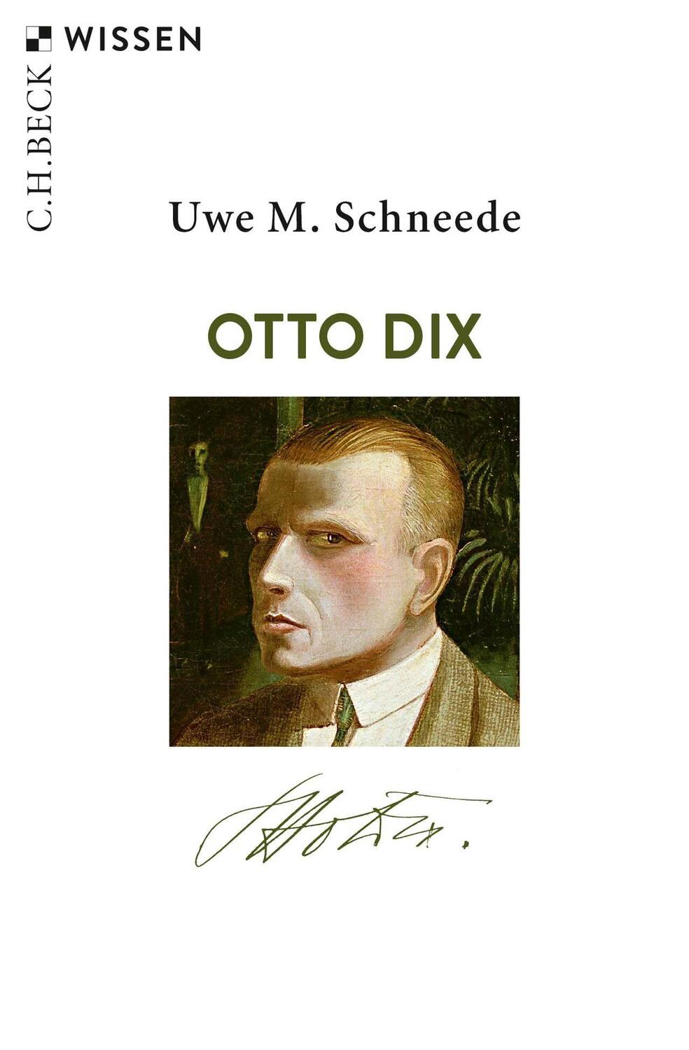 Cover: 9783406732232 | Otto Dix | Uwe M. Schneede | Taschenbuch | Beck'sche Reihe | 128 S.