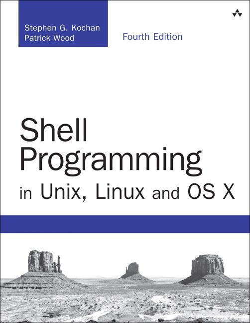 Cover: 9780134496009 | Shell Programming in Unix, Linux and OS X | Stephen Kochan (u. a.)