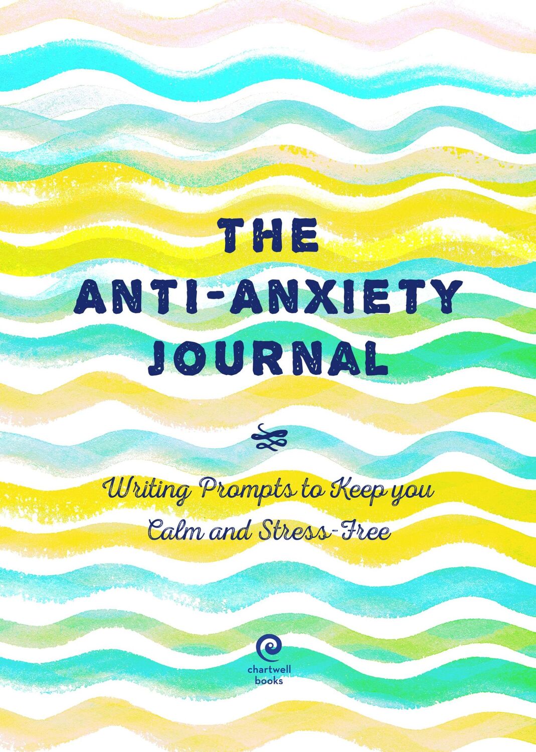 Cover: 9780785839637 | Anti-Anxiety Journal | Editors of Chartwell Books | Taschenbuch | 2021