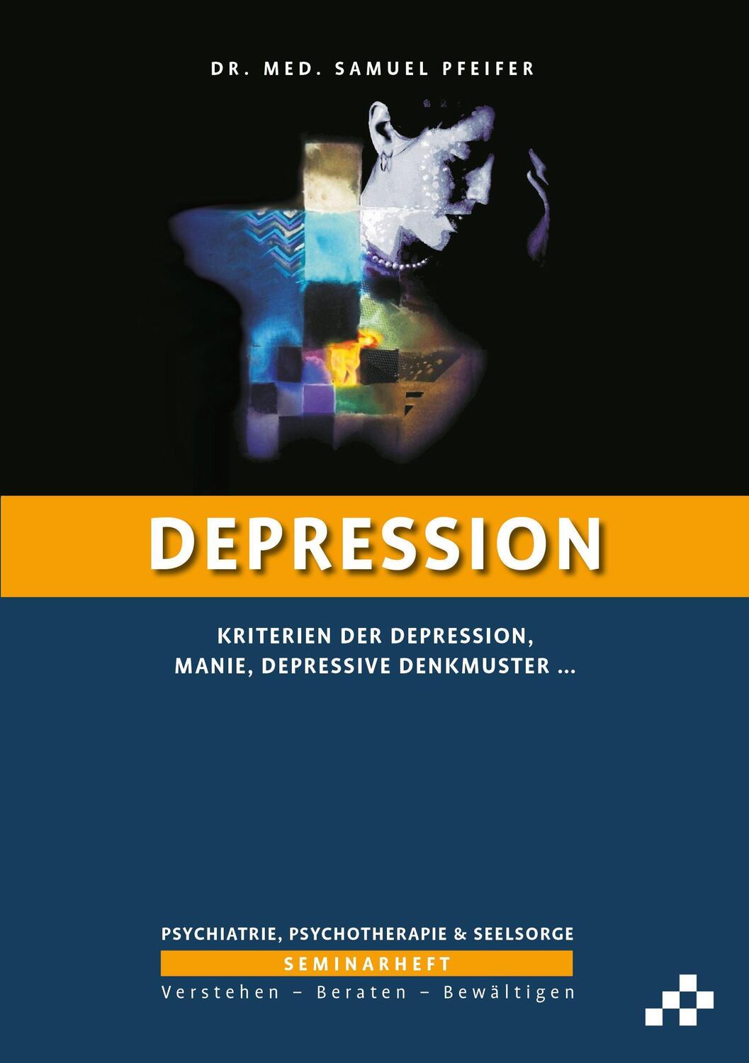 Cover: 9783906959542 | Depression | Samuel Pfeifer | Taschenbuch | Deutsch | 2022