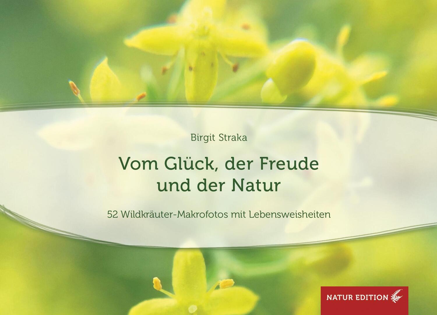 Cover: 9783907246719 | Vom Glück, der Freude und der Natur (Tischaufsteller) | Birgit Straka