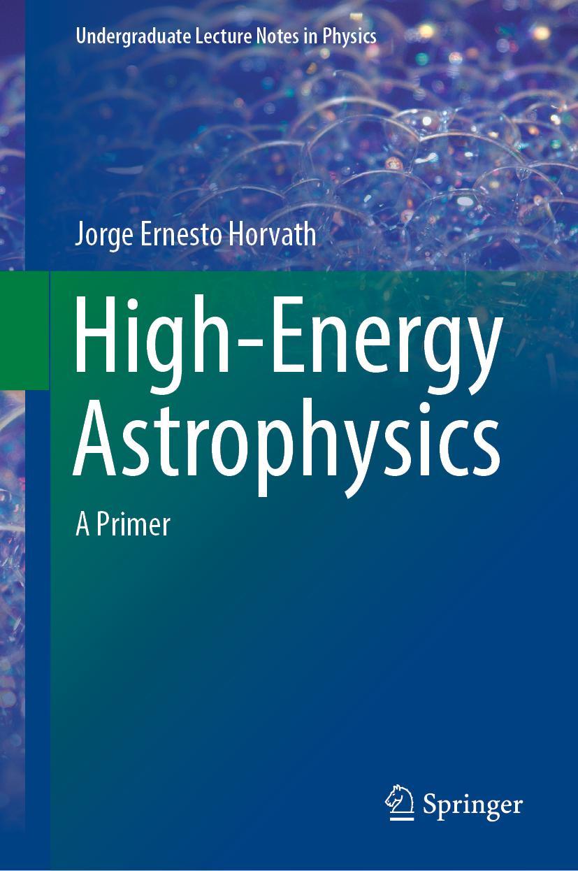 Cover: 9783030921583 | High-Energy Astrophysics | A Primer | Jorge Ernesto Horvath | Buch