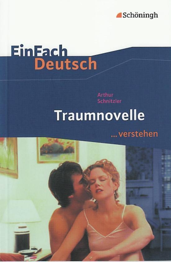 Cover: 9783140224833 | Traumnovelle. EinFach Deutsch ...verstehen | Arthur Schnitzler (u. a.)