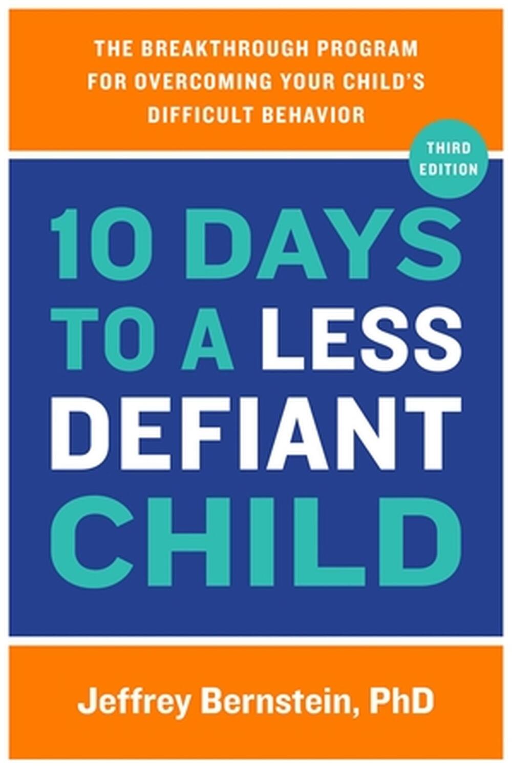 Cover: 9780306829802 | 10 Days to a Less Defiant Child | Jeffrey Bernstein | Taschenbuch