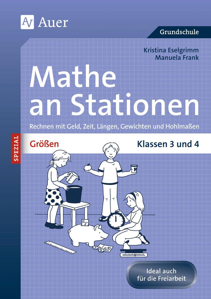 Cover: 9783403066965 | Größen an Stationen. Klassen 3 und 4 | Kristina Eselgrimm (u. a.)