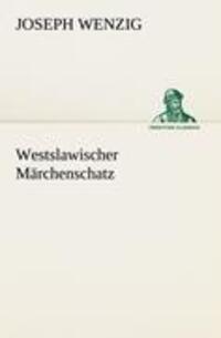 Cover: 9783847237754 | Westslawischer Märchenschatz | Joseph Wenzig | Taschenbuch | Paperback