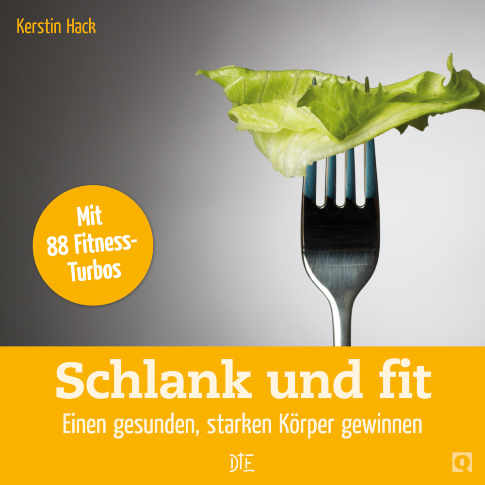 Cover: 9783862708291 | Schlank und fit | Kerstin Hack | Broschüre | 2014 | Down to Earth