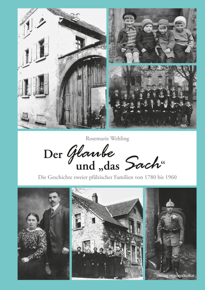 Cover: 9783955054359 | Der Glaube und "das Sach" | Rosemarie Wehling | Taschenbuch | 269 S.