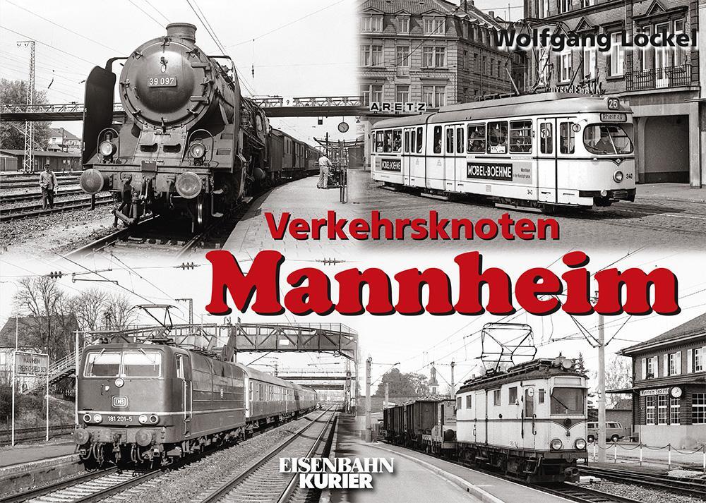 Cover: 9783844663037 | Verkehrsknoten Mannheim | Wolfgang Löckel | Buch | Verkehrsknoten