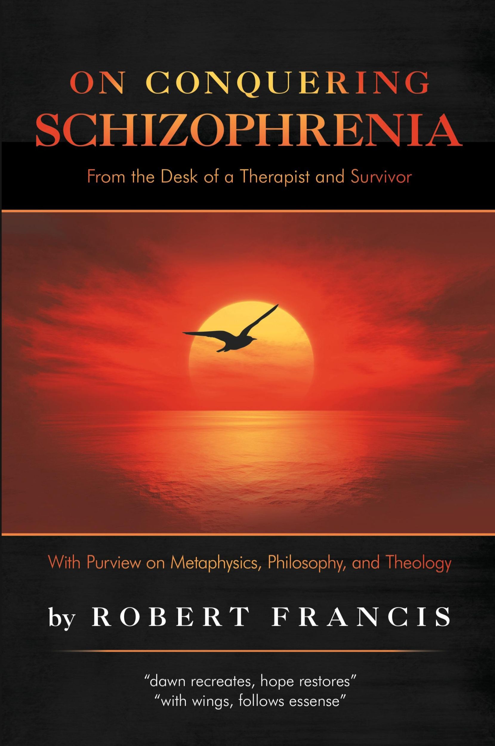 Cover: 9781532069901 | On Conquering Schizophrenia | Robert Francis | Taschenbuch | Englisch