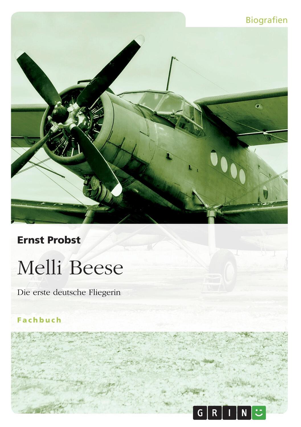 Cover: 9783640545421 | Melli Beese | Die erste deutsche Fliegerin | Ernst Probst | Buch