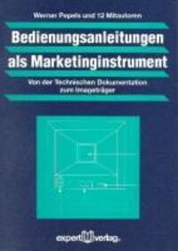 Cover: 9783816920076 | Bedienungsanleitungen als Marketinginstrument | Werner Pepels (u. a.)
