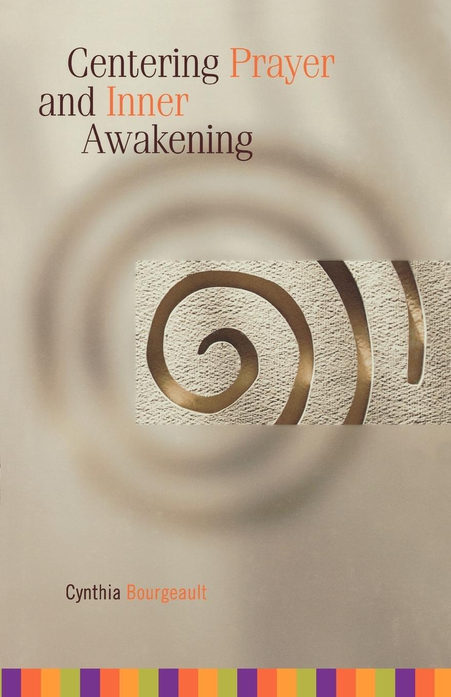 Cover: 9781561012626 | Centering Prayer and Inner Awakening | Cynthia Bourgeault | Buch