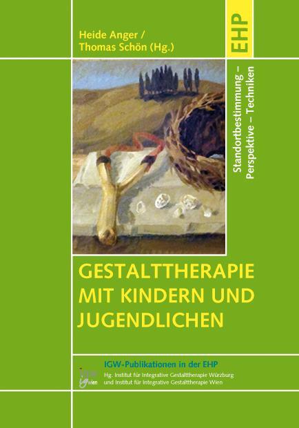 Cover: 9783897979048 | Gestalttherapie mit Kindern und Jugendlichen | Heide Anger (u. a.)
