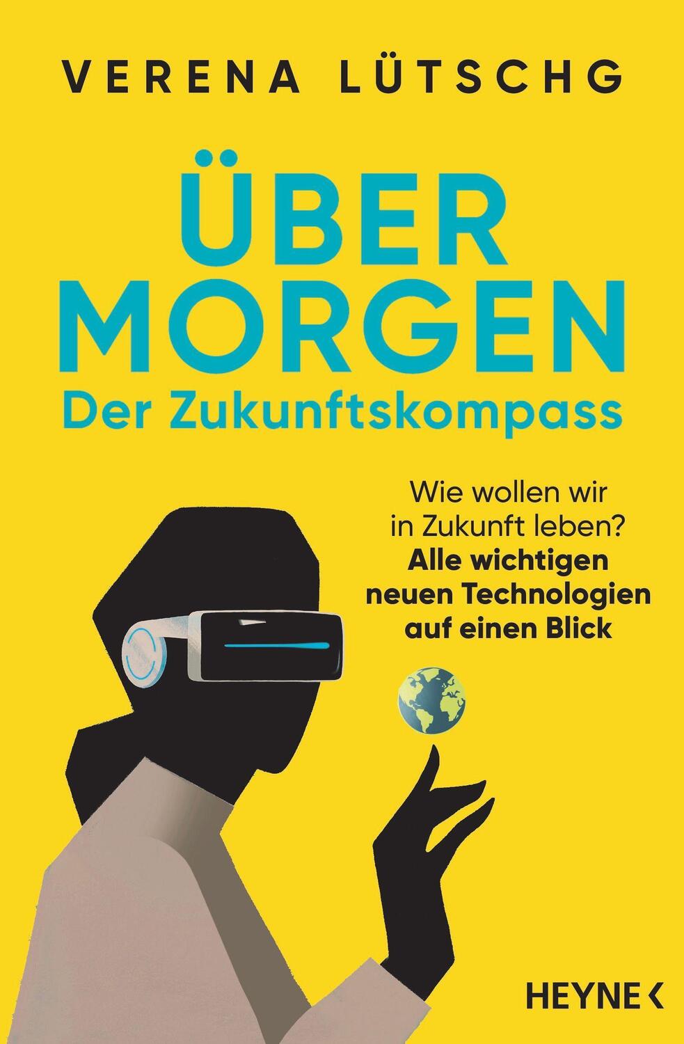 Cover: 9783453606043 | Über Morgen - Der Zukunftskompass | Verena Lütschg | Taschenbuch