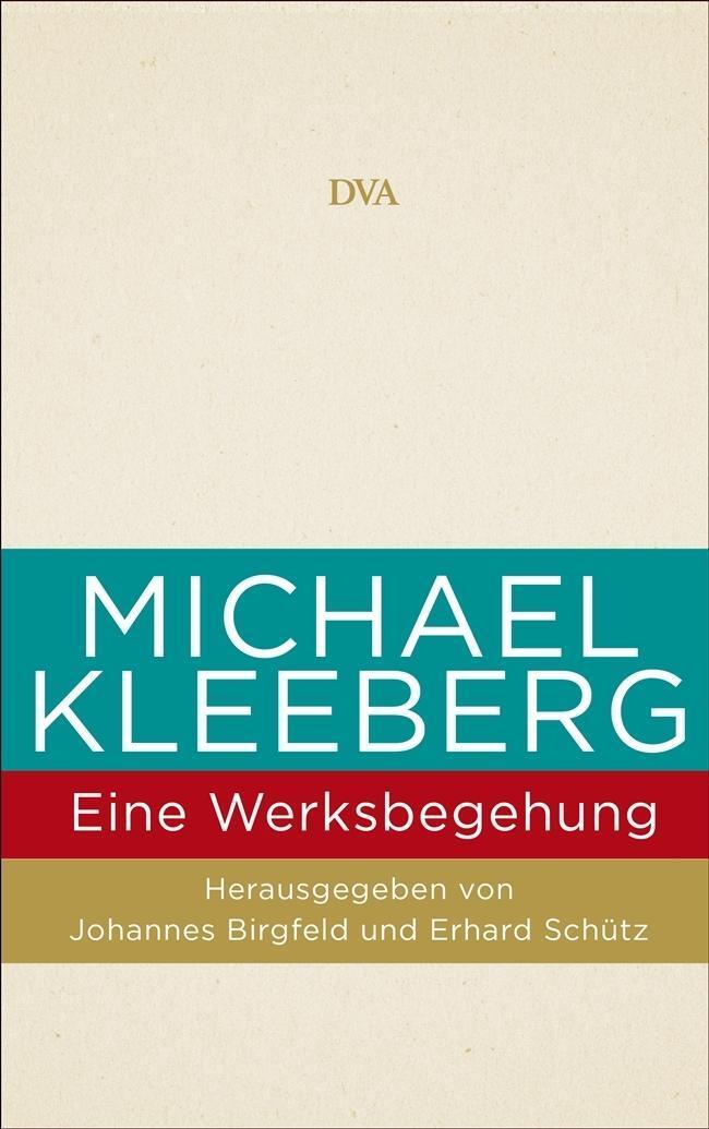 Cover: 9783421046482 | Michael Kleeberg | Eine Werksbegehung | Taschenbuch | 352 S. | Deutsch