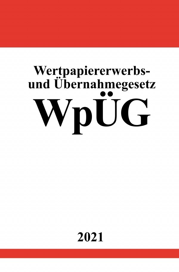 Cover: 9783754917640 | Wertpapiererwerbs- und Übernahmegesetz (WpÜG) | DE | Ronny Studier