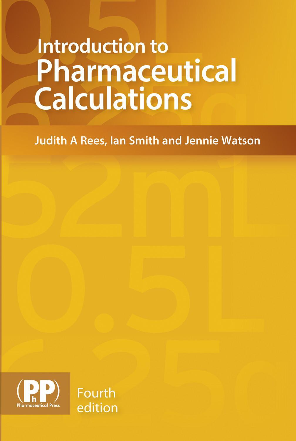 Cover: 9780857111685 | Introduction to Pharmaceutical Calculations | Ian Smith (u. a.) | Buch