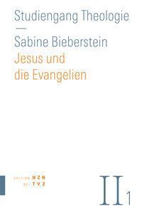 Cover: 9783290201036 | Jesus und die Evangelien | Sabine Bieberstein | Taschenbuch | 385 S.