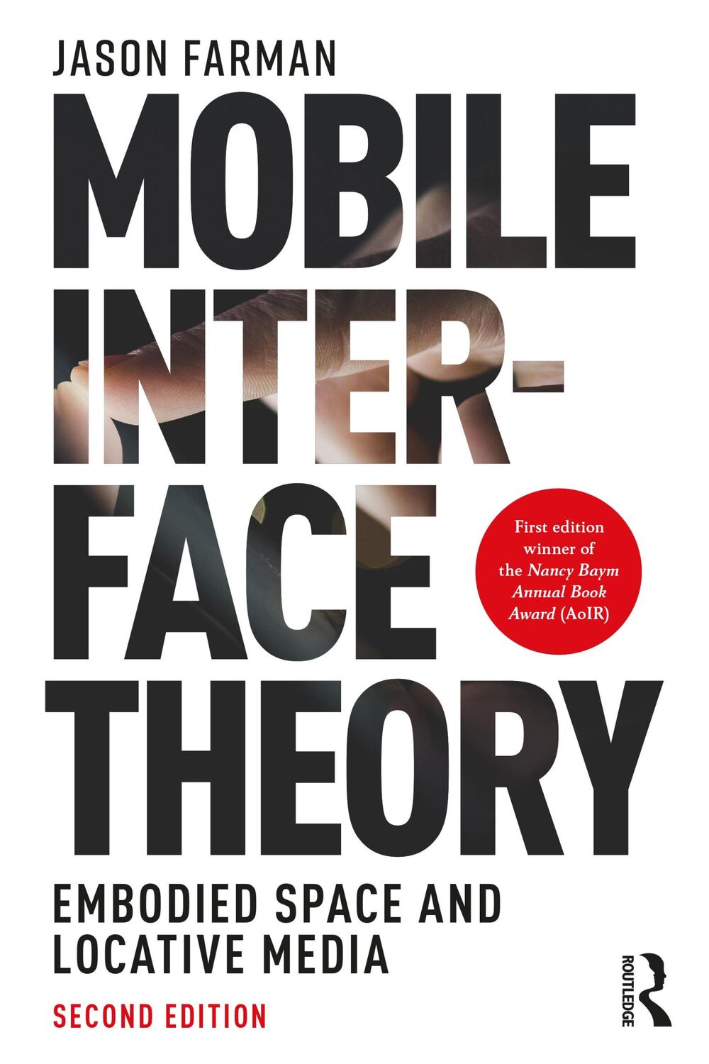 Cover: 9781138625020 | Mobile Interface Theory | Embodied Space and Locative Media | Farman