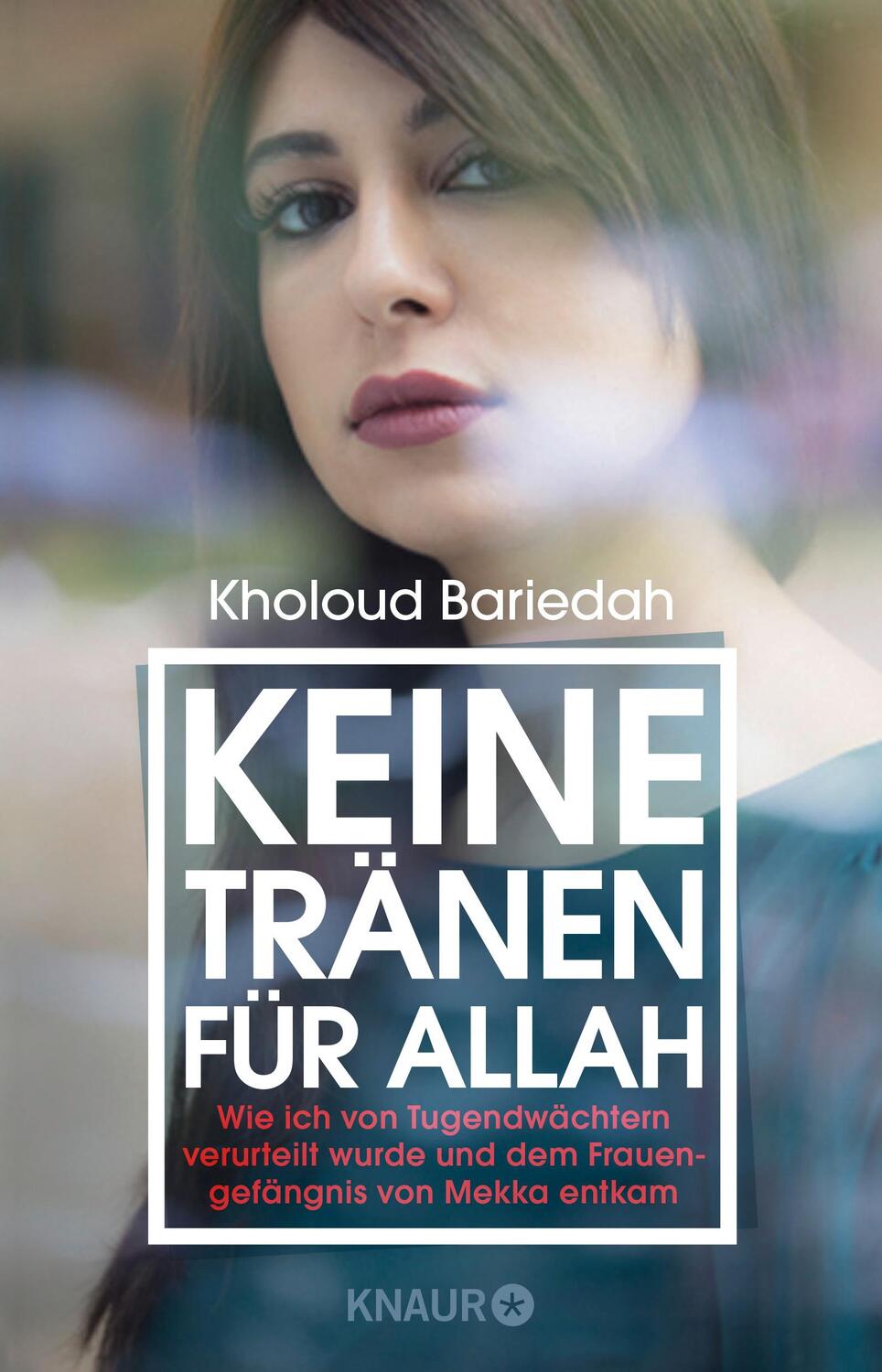 Cover: 9783426214343 | Keine Tränen für Allah | Kholoud Bariedah | Taschenbuch | 320 S.
