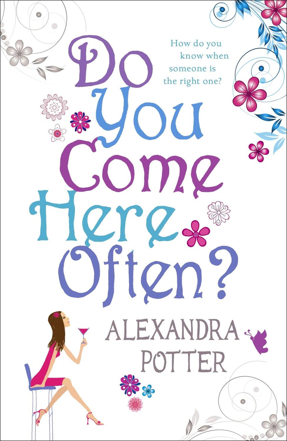 Cover: 9780340919644 | Do You Come Here Often? | Alexandra Potter | Taschenbuch | Englisch