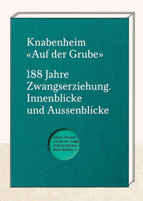 Cover: 9783039195800 | Knabenheim "Auf der Grube" | Caroline Bühler (u. a.) | Buch | 252 S.