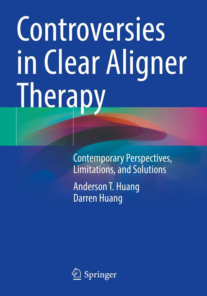 Cover: 9783030928124 | Controversies in Clear Aligner Therapy | Darren Huang (u. a.) | Buch