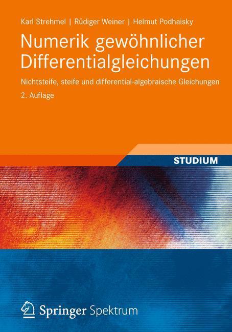 Cover: 9783834818478 | Numerik gewöhnlicher Differentialgleichungen | Karl Strehmel (u. a.)