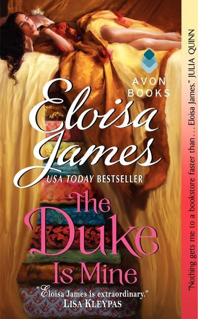 Cover: 9780062021281 | The Duke Is Mine | Eloisa James | Taschenbuch | Englisch | 2011