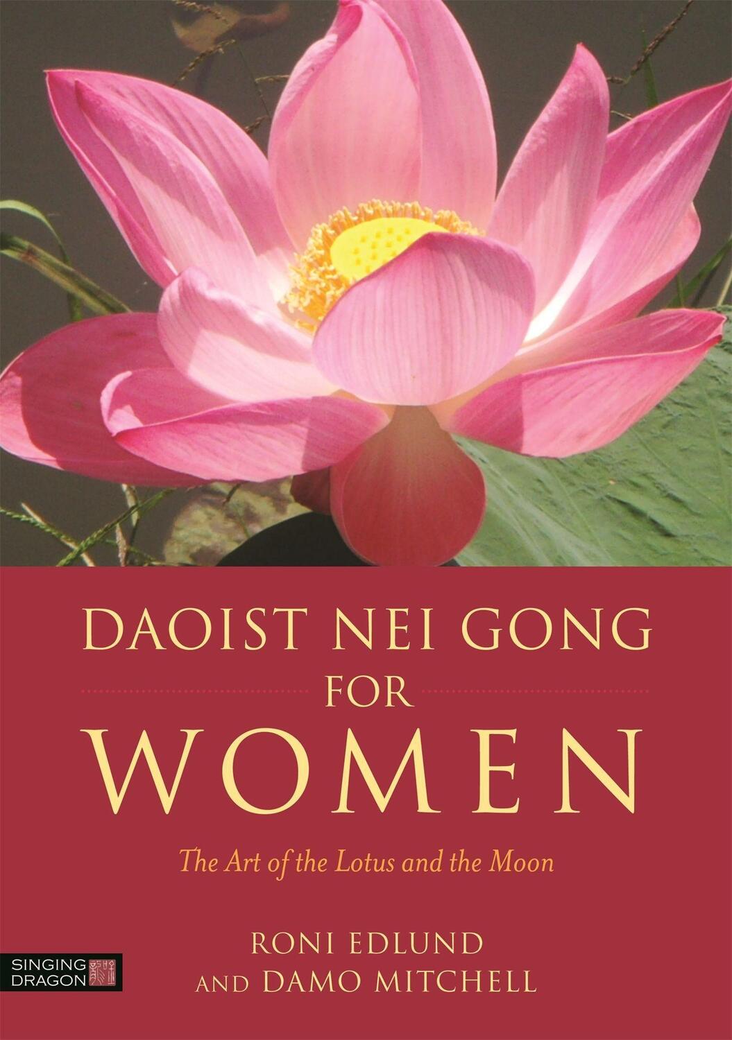 Cover: 9781848192973 | Daoist Nei Gong for Women | The Art of the Lotus and the Moon | Buch