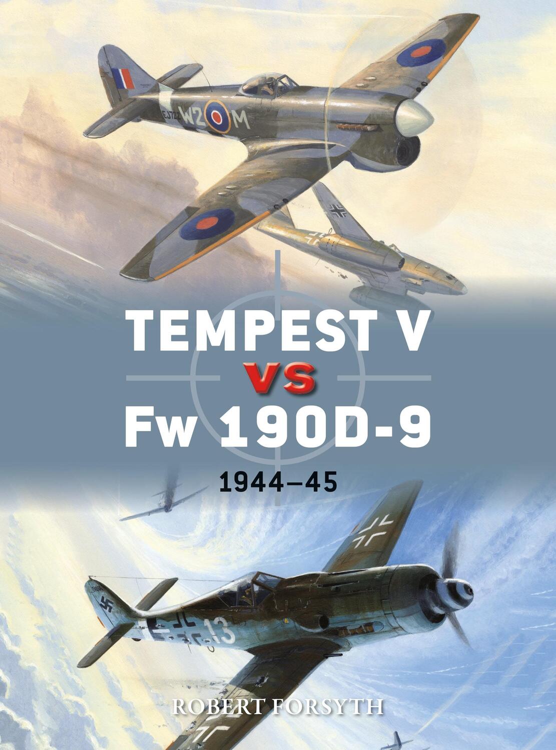 Cover: 9781472829252 | Tempest V vs Fw 190D-9 | 1944-45 | Robert Forsyth | Taschenbuch | 2019