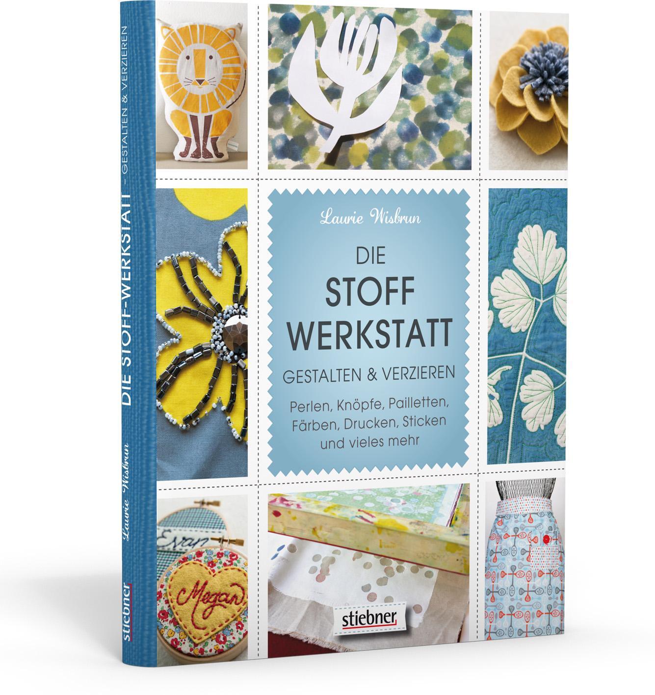 Cover: 9783830709077 | Die Stoff-Werkstatt - Gestalten &amp; verzieren: Perlen, Knöpfe,...