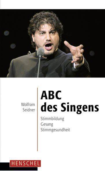 Cover: 9783894875411 | ABC des Singens | Stimmbildung, Gesang, Stimmgesundheit | Seidner