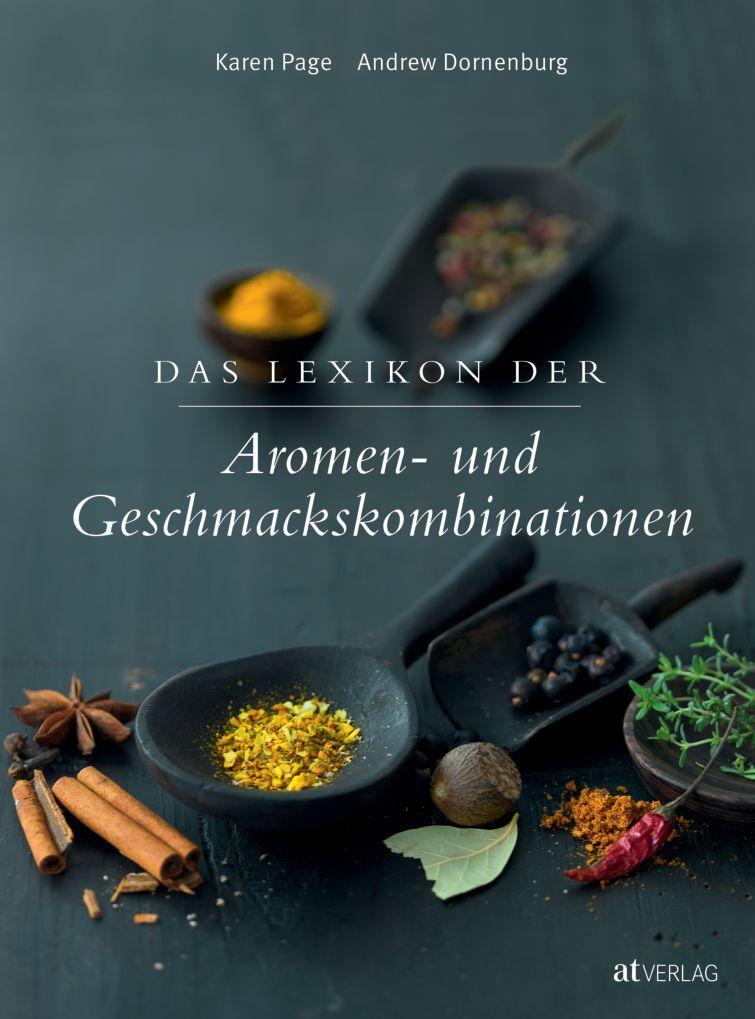 Cover: 9783038006176 | Das Lexikon der Aromen- und Geschmackskombinationen | Page (u. a.)
