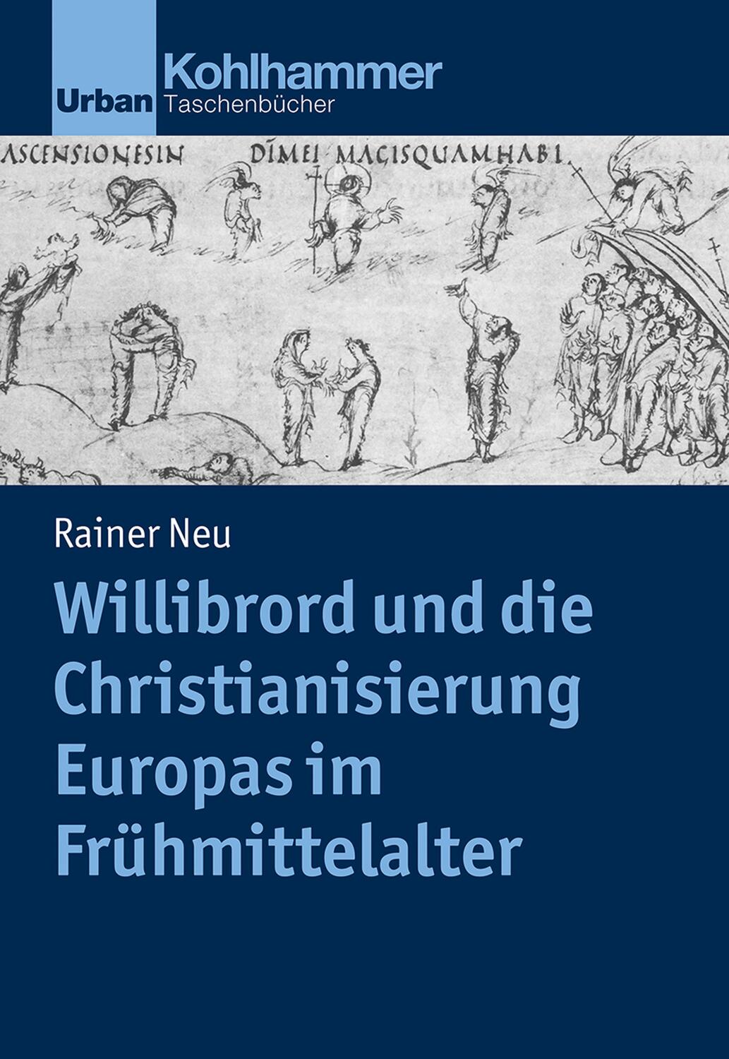 Cover: 9783170396463 | Willibrord und die Christianisierung Europas im Frühmittelalter | Neu