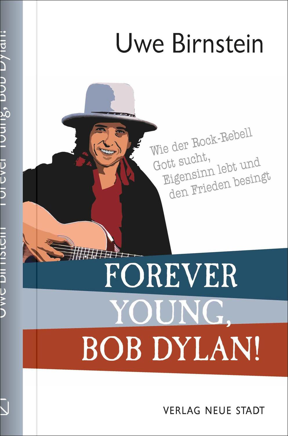 Cover: 9783734612688 | Forever Young, Bob Dylan! | Uwe Birnstein | Buch | 192 S. | Deutsch