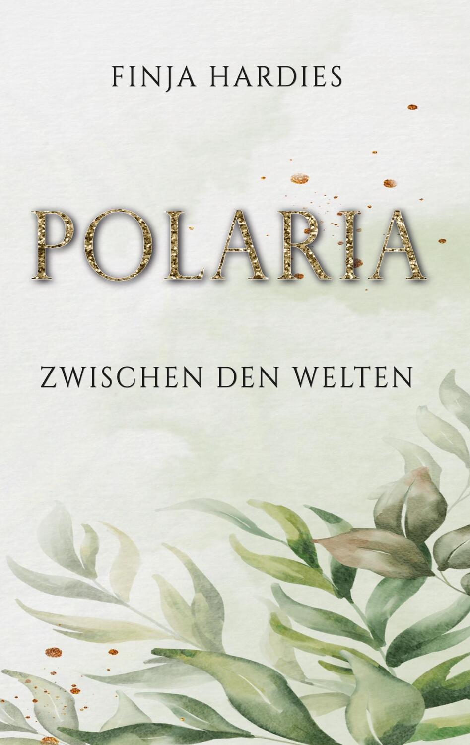 Cover: 9783756257072 | Polaria | Zwischen den Welten | Finja Hardies | Taschenbuch | Polaria