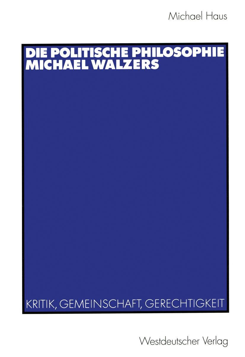 Cover: 9783531135120 | Die politische Philosophie Michael Walzers | Michael Haus | Buch